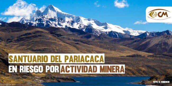 El santuario del Pariacaca en riesgo por la actividad minera