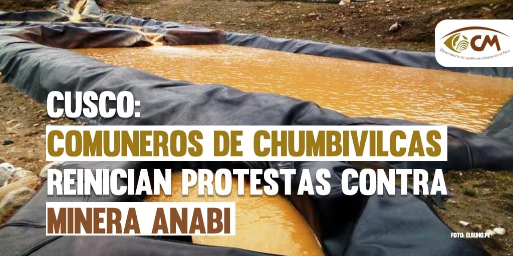 Cusco: Comuneros de Chumbivilcas reinician protestas contra minera ANABI