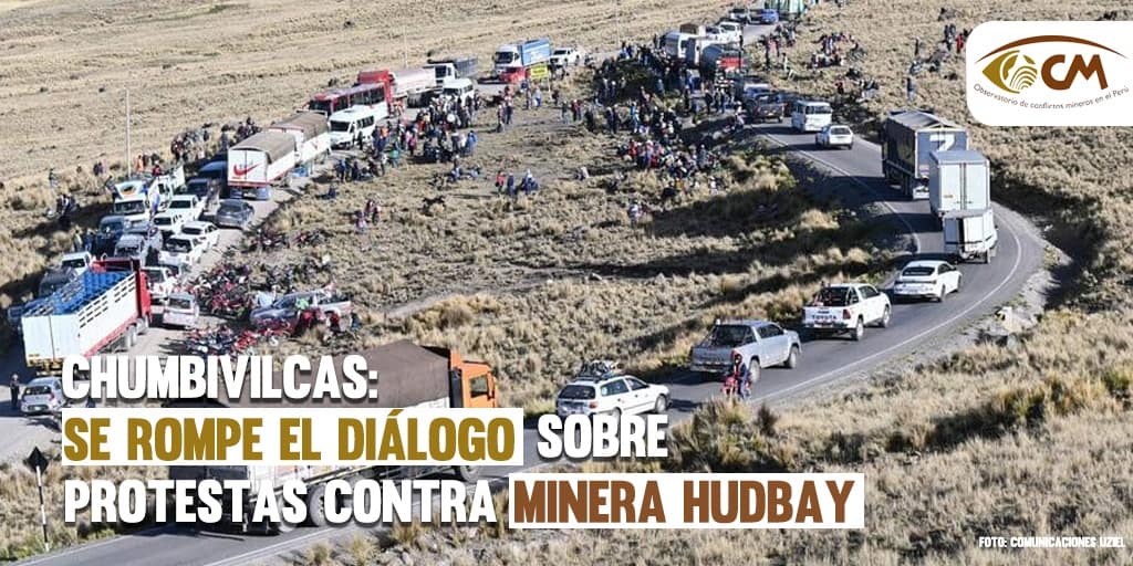 Chumbivilcas: se rompe el diálogo sobre protestas contra minera Hudbay